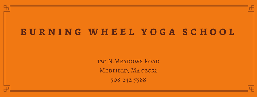 Burning Wheel Yoga School | 120 North Meadows Road, Medfield, MA 02052 | Phone: (508) 242-5588