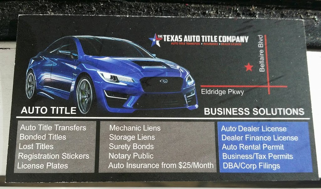 The Texas Auto Title Company | 13442 Bellaire Blvd G, Houston, TX 77083, USA | Phone: (832) 885-6112