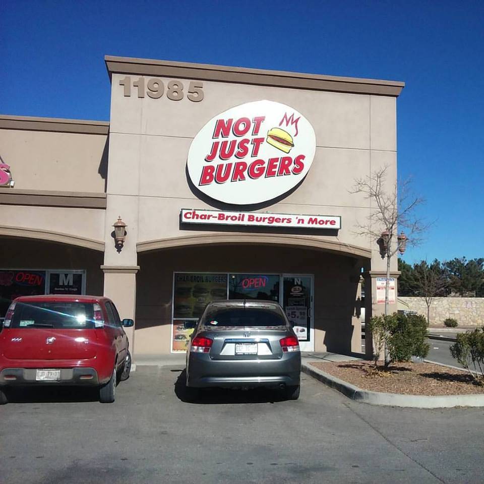 Not Just Burgers | 11985 Pellicano Dr N, El Paso, TX 79936, USA | Phone: (915) 319-3819