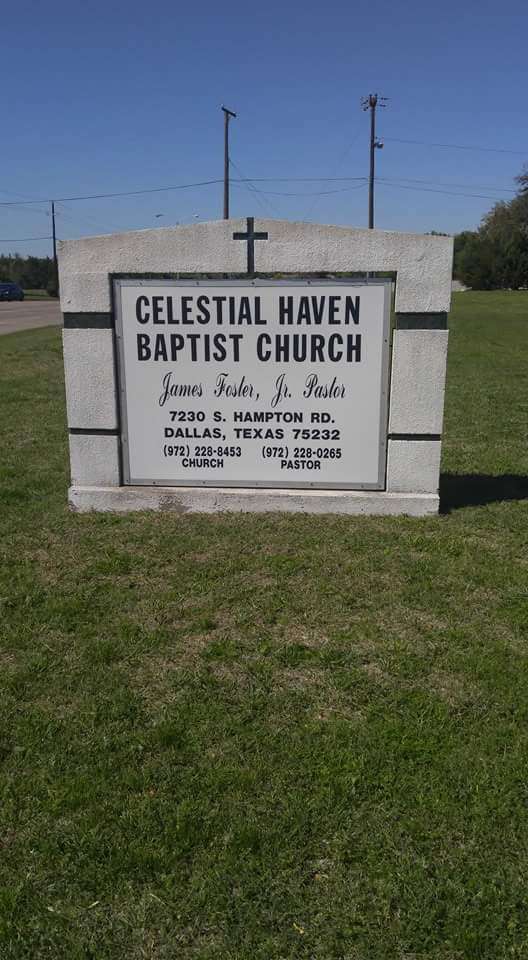 Celestial Haven Baptist Church | 7230 S Hampton Rd, Dallas, TX 75232, USA | Phone: (972) 228-8453
