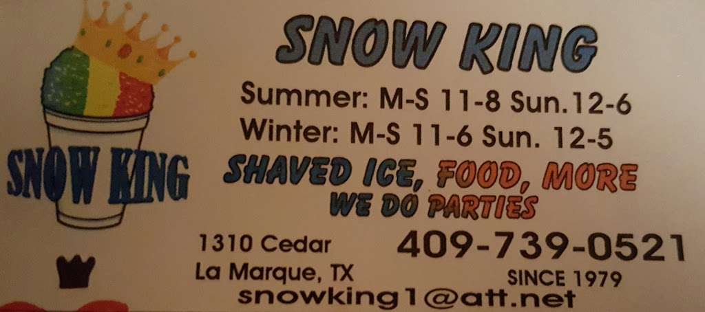 Snow King (Snow Cones) | 1310 Cedar Dr, La Marque, TX 77568, USA | Phone: (409) 739-0521