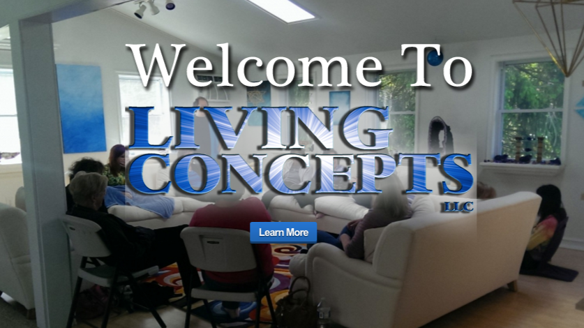 Living Concepts LLC | POB 374, Red Hill, PA 18076, USA | Phone: (215) 272-3153