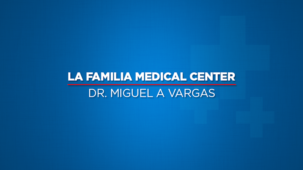 La Familia Medical Center Dr. Miguel A. Vargas | 2465 Reynolds Ave, North Las Vegas, NV 89030, USA | Phone: (702) 476-9600