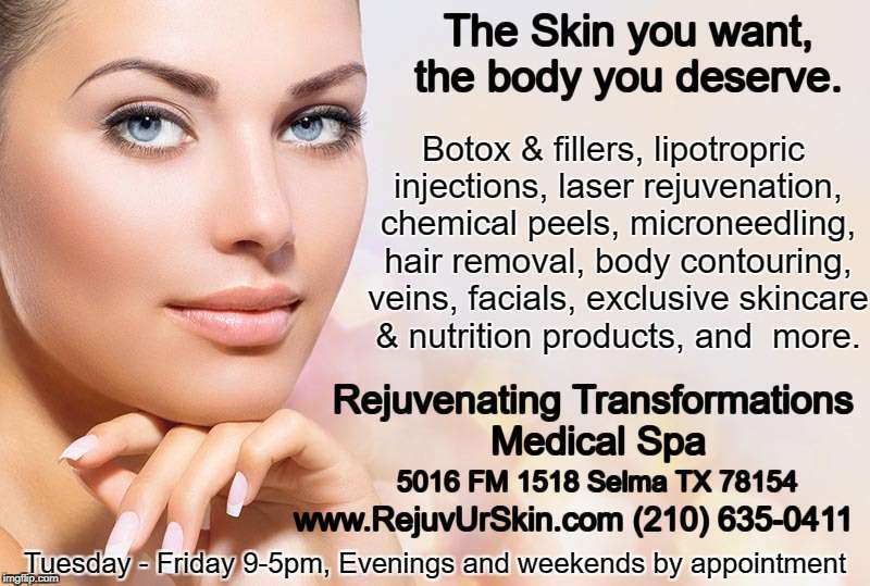 Rejuvenating Transformations Medical Spa | 5016 E, FM1518 N, Selma, TX 78154, USA | Phone: (210) 635-0411