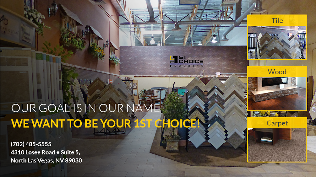 1st Choice Flooring | 4310 Losee Rd #5, North Las Vegas, NV 89030 | Phone: (702) 485-5555