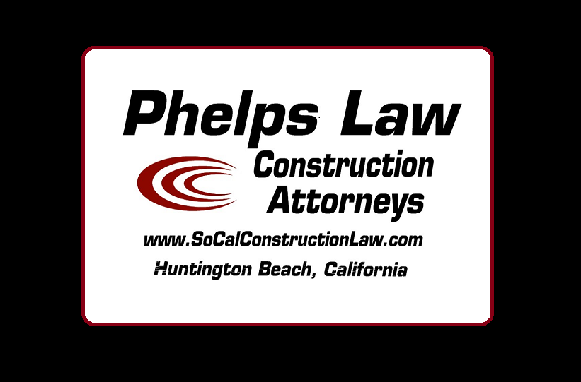 Construction Attorney | Phelps Law | 16902 Bolsa Chica St, Huntington Beach, CA 92649 | Phone: (562) 375-7975