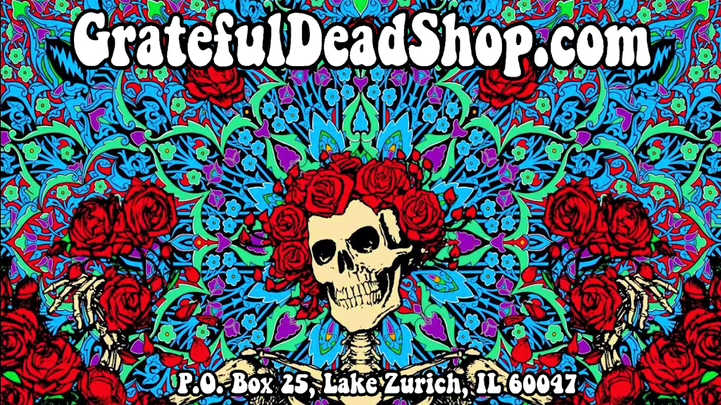 Grateful Dead Shop | 25 Telser Rd #25, Lake Zurich, IL 60047 | Phone: (872) 760-3110
