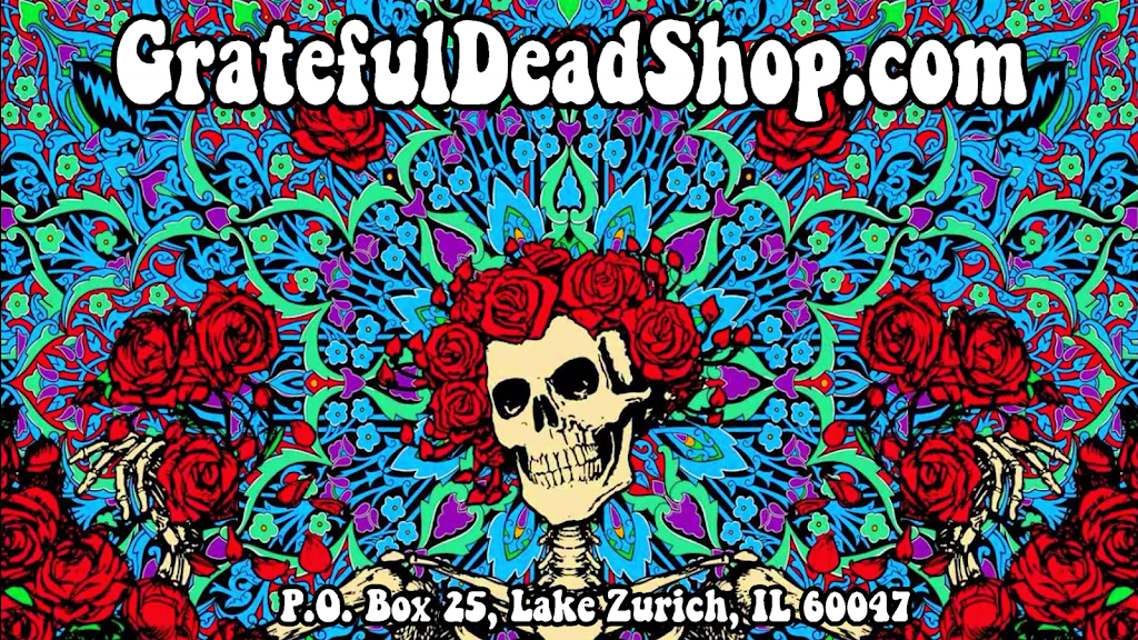 Grateful Dead Shop | 25 Telser Rd #25, Lake Zurich, IL 60047, USA | Phone: (872) 760-3110