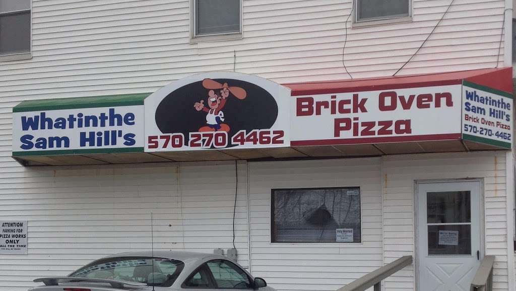 Whatinthe Sam Hills Brick Oven Pizza | 100 George Ave, Wilkes-Barre, PA 18705 | Phone: (570) 270-4462