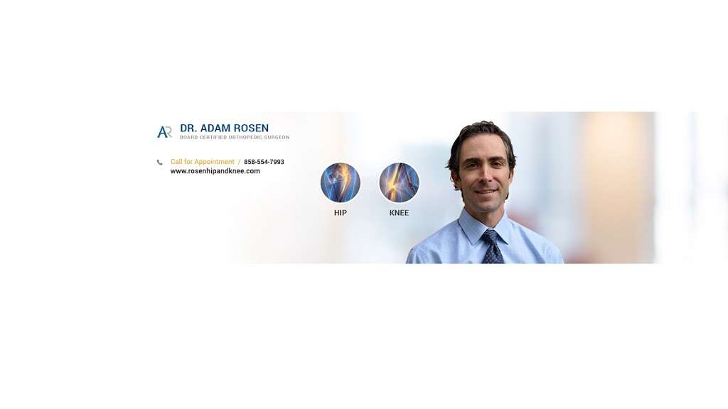 Dr. Adam Rosen | 10666 N Torrey Pines Rd, La Jolla, CA 92037 | Phone: (858) 554-7993