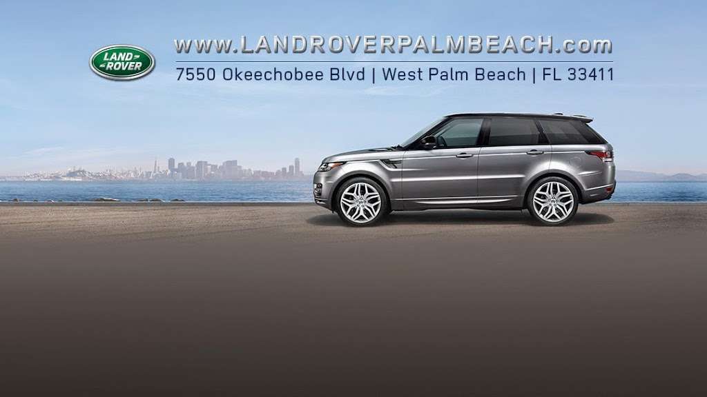 Land Rover Palm Beach | 7550 Okeechobee Blvd, West Palm Beach, FL 33411, USA | Phone: (561) 209-7000