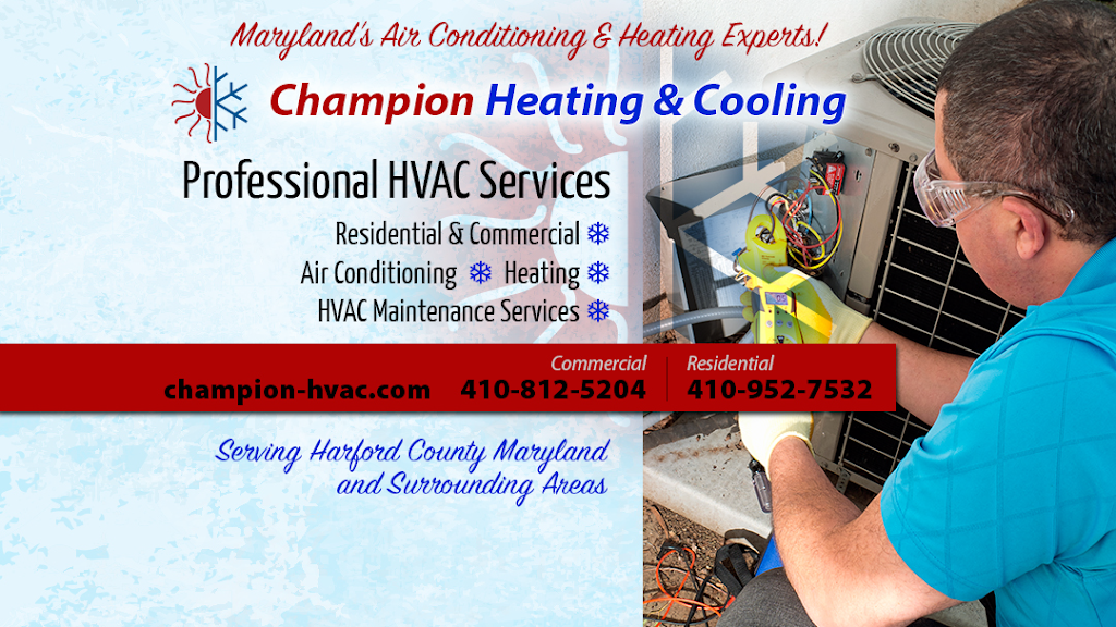 Champion Heating & Cooling | 1610 Cass Dr, Bel Air, MD 21015, USA | Phone: (410) 812-5204