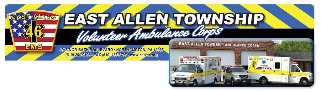 East Allen Township Volunteer Ambulance Corps | 4945 Nor Bath Blvd, Northampton, PA 18067, USA | Phone: (610) 261-9196