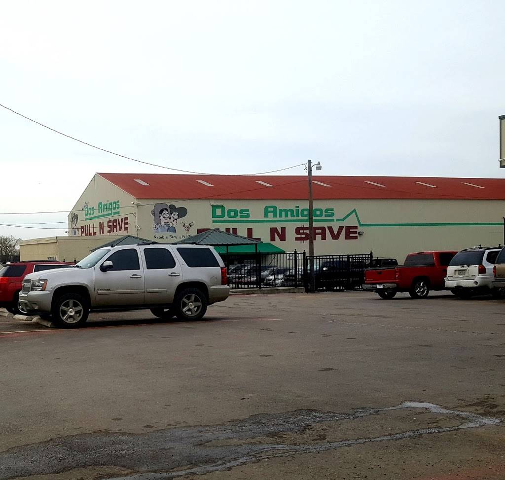 Dos Amigos Pull N Save | 2567 Decatur Ave, Fort Worth, TX 76106, USA | Phone: (817) 624-1616