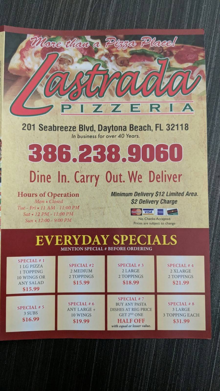 Lastrada Pizzeria | 201 Seabreeze Blvd, Daytona Beach, FL 32118, USA | Phone: (386) 238-9060