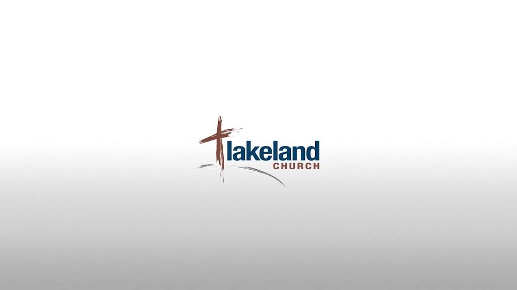 Lakeland Church | 440 Hunt Club Rd, Gurnee, IL 60031, USA | Phone: (847) 856-1240