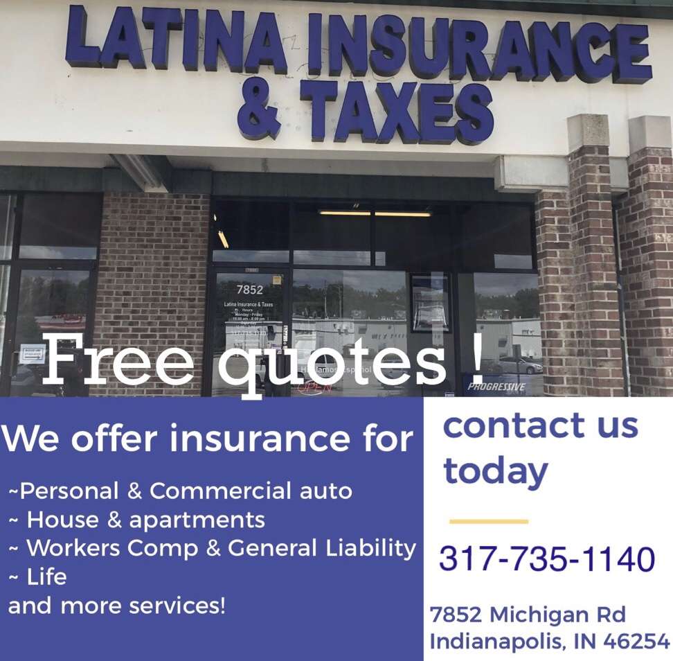 Latina Insurance Services and Taxes | 7852 N Michigan Rd, Indianapolis, IN 46268, USA | Phone: (317) 735-1140