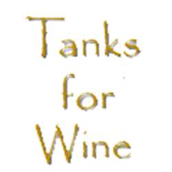 Tanks For Wine | 55 Mezzetta Ct, American Canyon, CA 94503 | Phone: (916) 730-5485