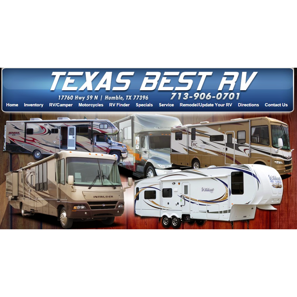 TEXAS BEST RV | 17760 US-59, Humble, TX 77396, USA | Phone: (281) 913-5064