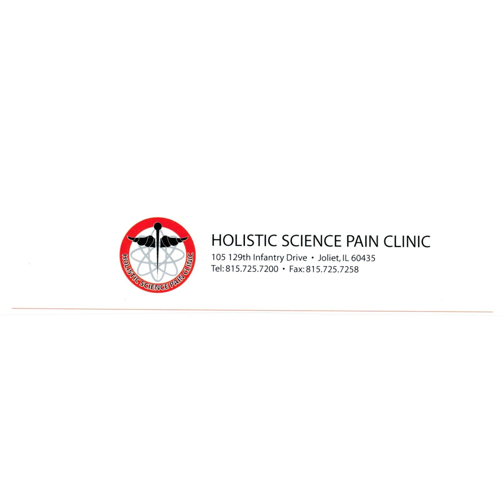 Holistic Science Pain Clinic, LLC. | 105 129th Infantry Dr, Joliet, IL 60435, USA | Phone: (815) 725-7200