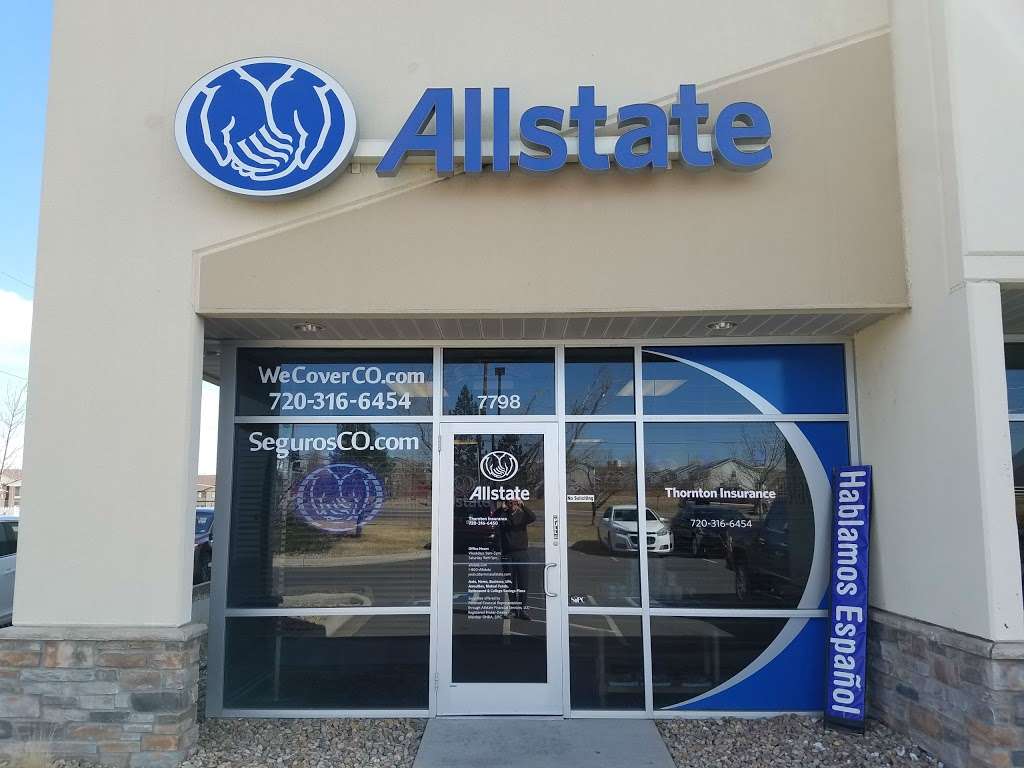 Thornton Insurance: Allstate Insurance | 7798 Washington St, Thornton, CO 80229, USA | Phone: (720) 316-6454