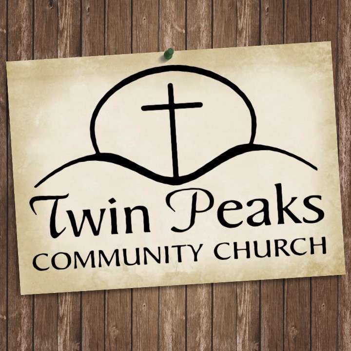 Twin Peaks Community Church | 26032 CA-189, Twin Peaks, CA 92391, USA | Phone: (909) 337-3011