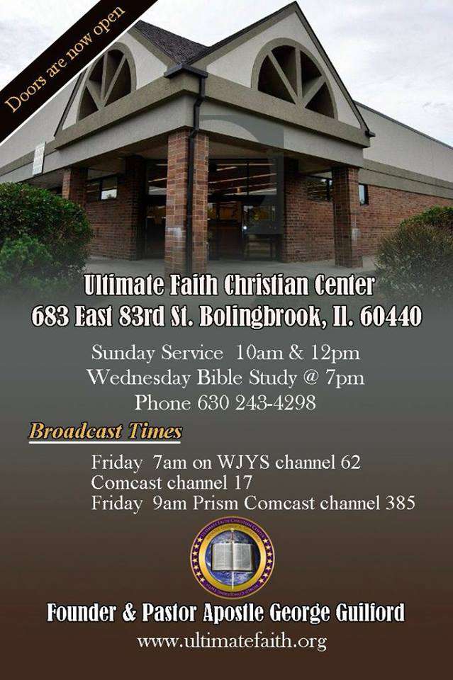 Ultimate Faith Christian Center | 683 83rd St, Bolingbrook, IL 60440 | Phone: (630) 243-4298