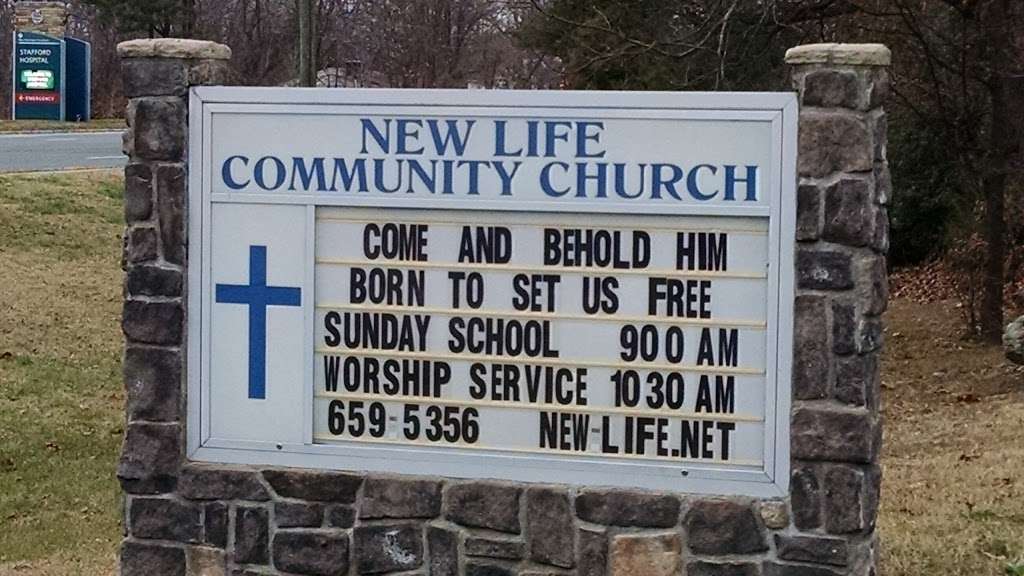 New Life Community Church | 1449 Courthouse Rd, Stafford, VA 22554, USA | Phone: (540) 659-5356