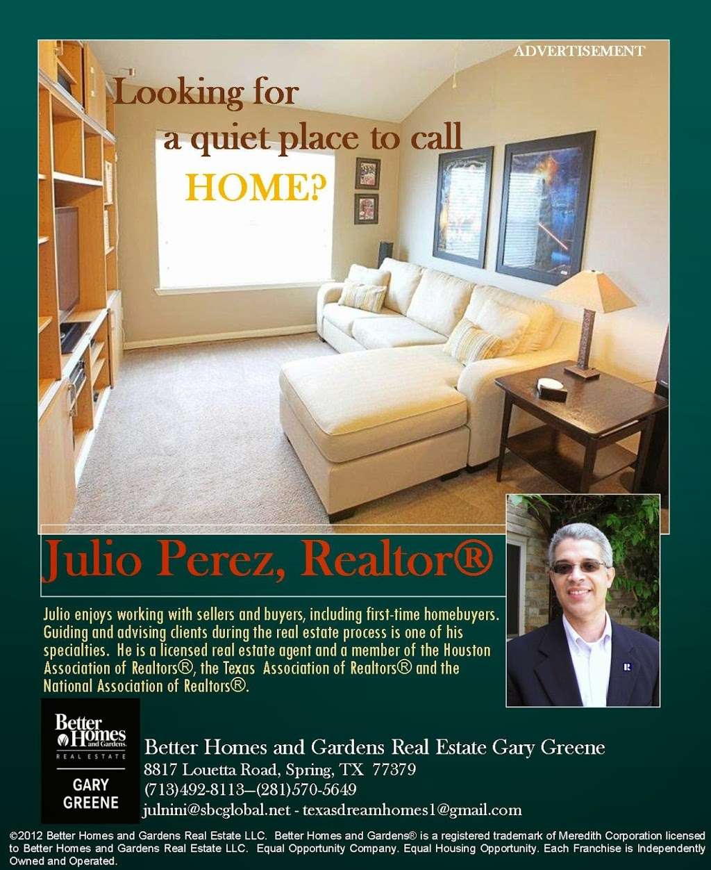 Julio Perez - Realtor® - Better Homes and Gardens Real Estate Ga | 8817 Old Louetta Rd, Spring, TX 77379, USA | Phone: (713) 492-8113