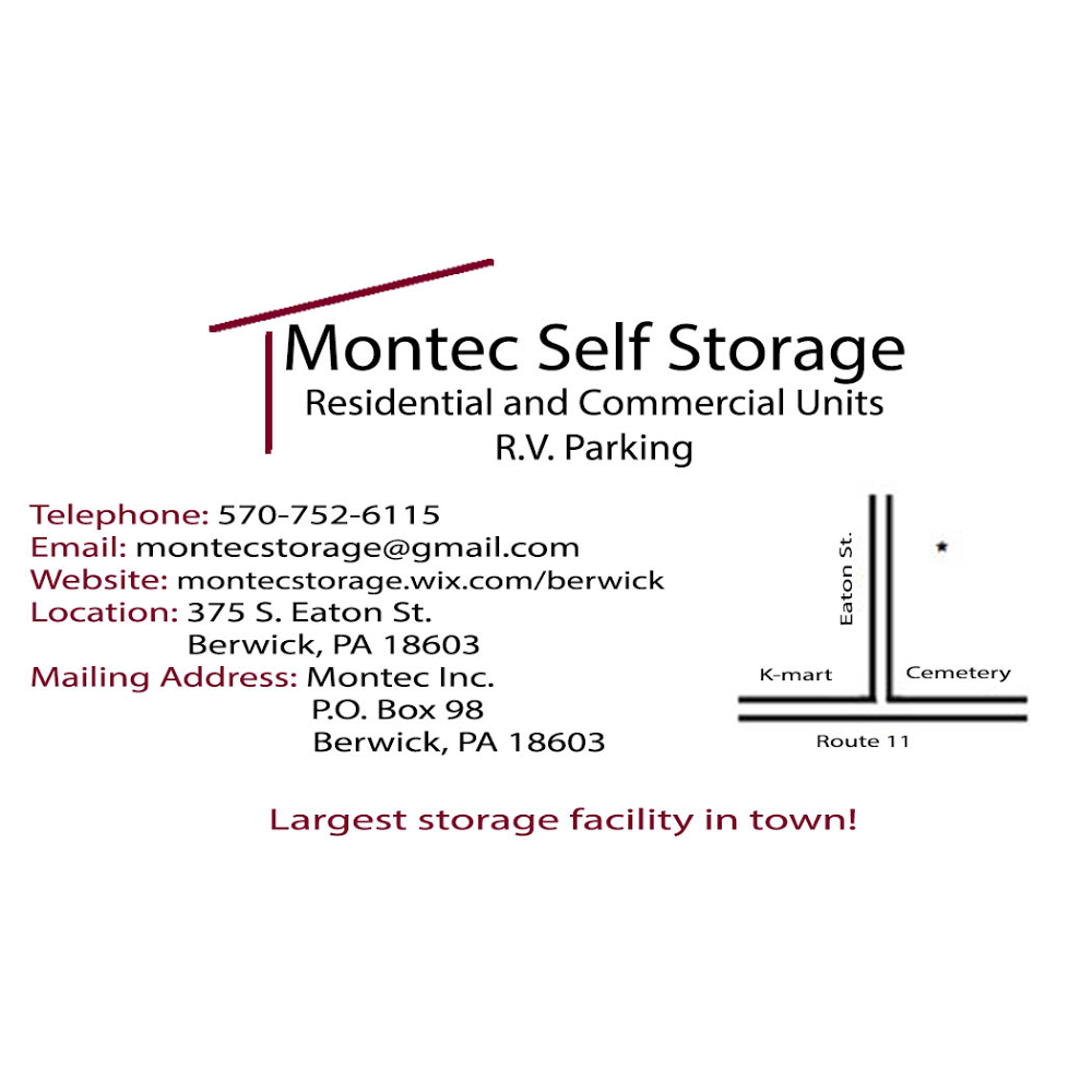 Montec Self Storage | 375 S Eaton St, Berwick, PA 18603, USA | Phone: (570) 752-6115