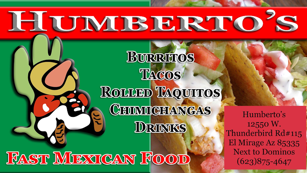 Humbertos Mexican Food | 12550 W Thunderbird Rd #115, El Mirage, AZ 85335, USA | Phone: (623) 875-4647