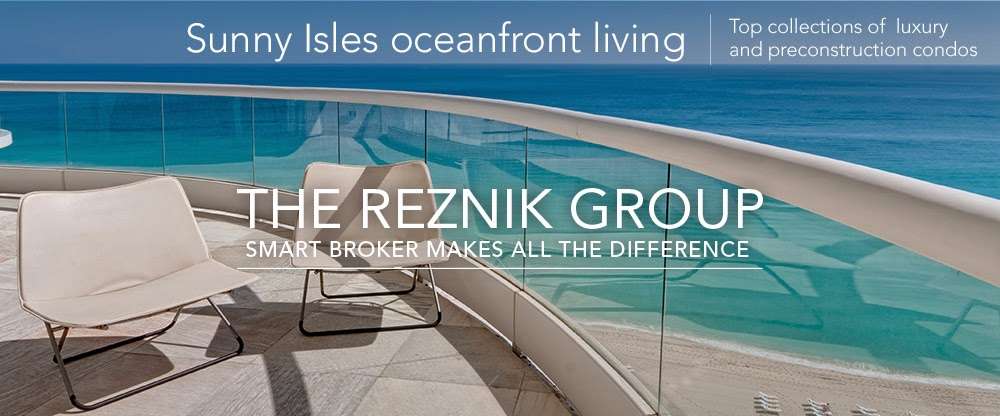 The Reznik Group | 21399 Marina Cove Cir #12, Aventura, FL 33180, USA | Phone: (786) 853-0191