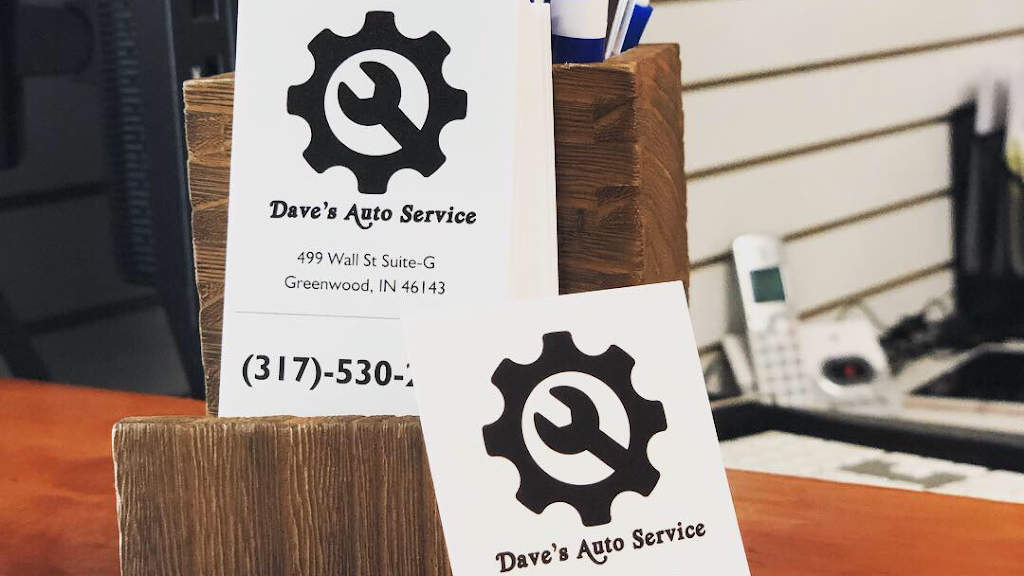 Dave Auto Service | 499 Wall St suite-g, Greenwood, IN 46143, USA | Phone: (317) 853-0001