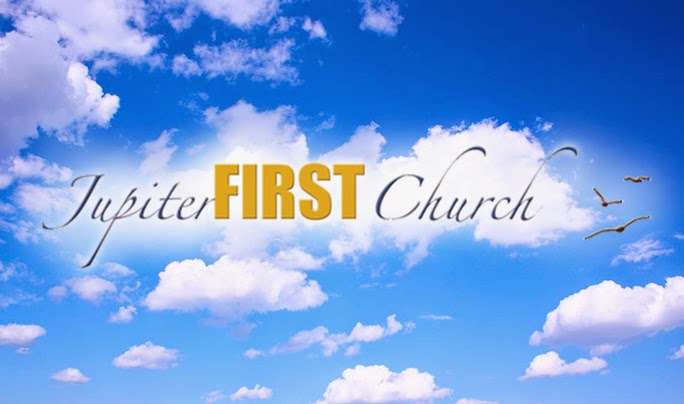 Jupiter First Church | 1475 Indian Creek Pkwy, Jupiter, FL 33458, USA | Phone: (561) 747-8340