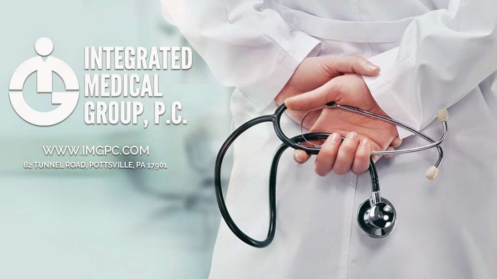 Integrated Medical Group, P.C. | 82 Tunnel Rd, Pottsville, PA 17901 | Phone: (570) 622-5455