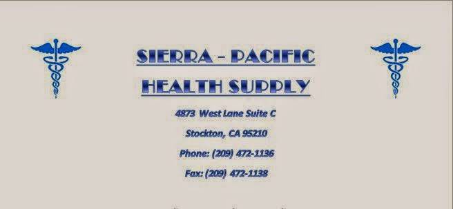 Sierra-Pacific Health Supply | 4873 West Ln, Stockton, CA 95210, USA | Phone: (209) 472-1136