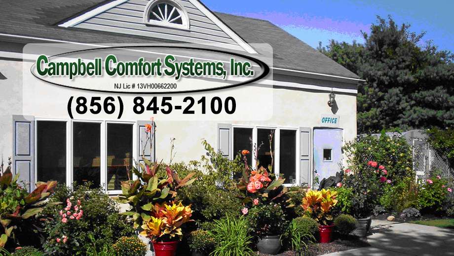 Campbell Comfort Systems | 1049 Kings Hwy, West Deptford, NJ 08086, USA | Phone: (856) 845-2100