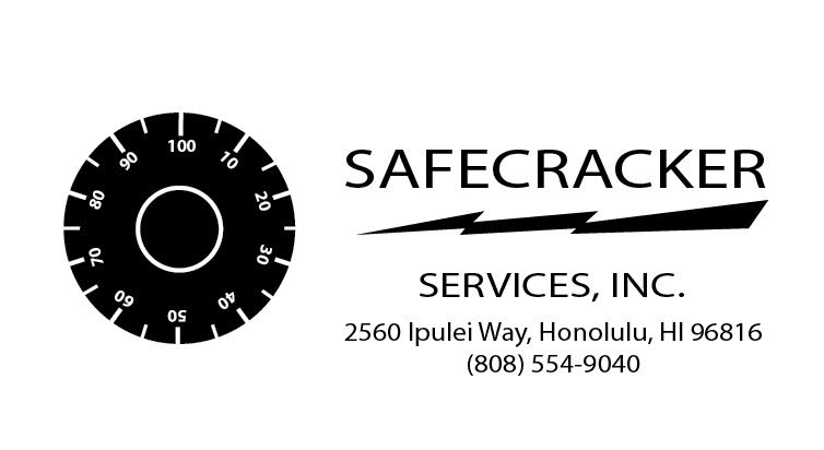 Safecracker Services Inc. | 2560 Ipulei Way, Honolulu, HI 96816, USA | Phone: (808) 554-9040