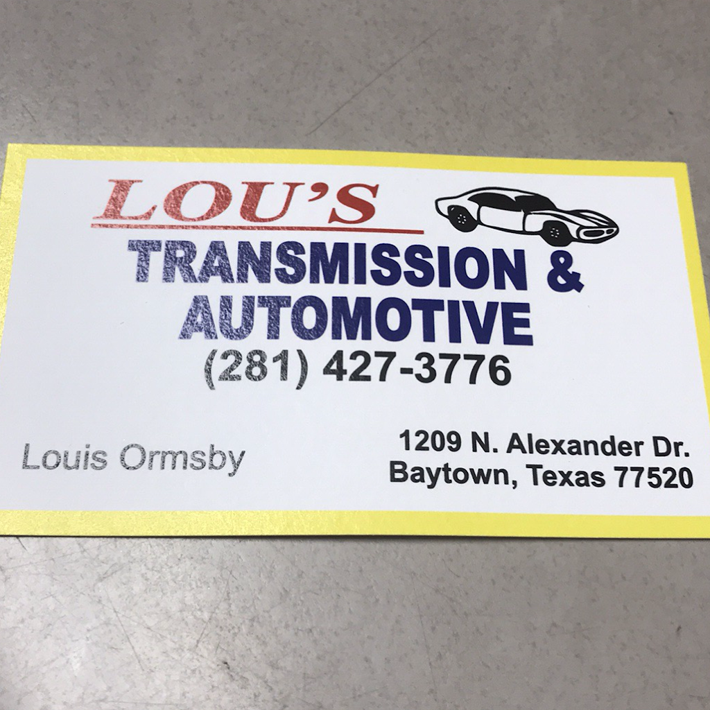 Lous Transmission & Automotive | 1209 N Alexander Dr, Baytown, TX 77520, USA | Phone: (281) 427-3776