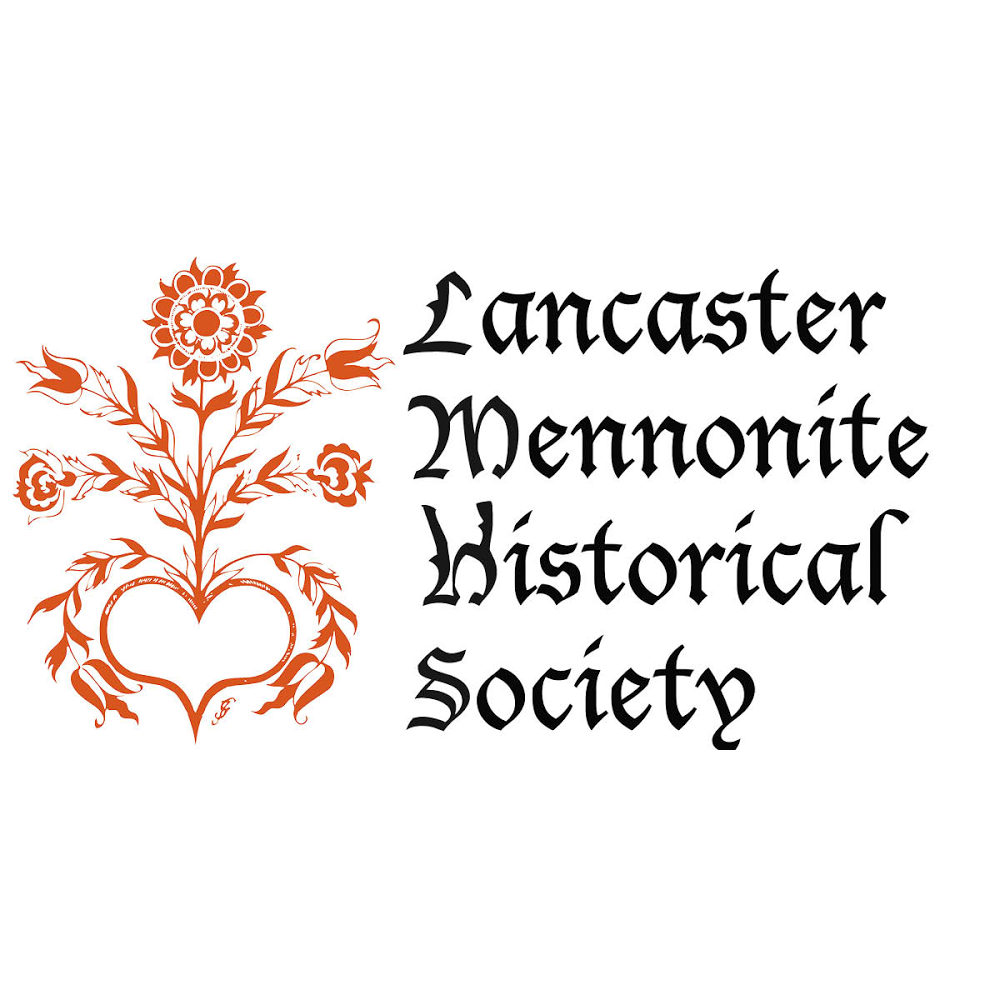 Lancaster Mennonite Historical Society | 2215 Millstream Rd, Lancaster, PA 17602, USA | Phone: (717) 393-9745