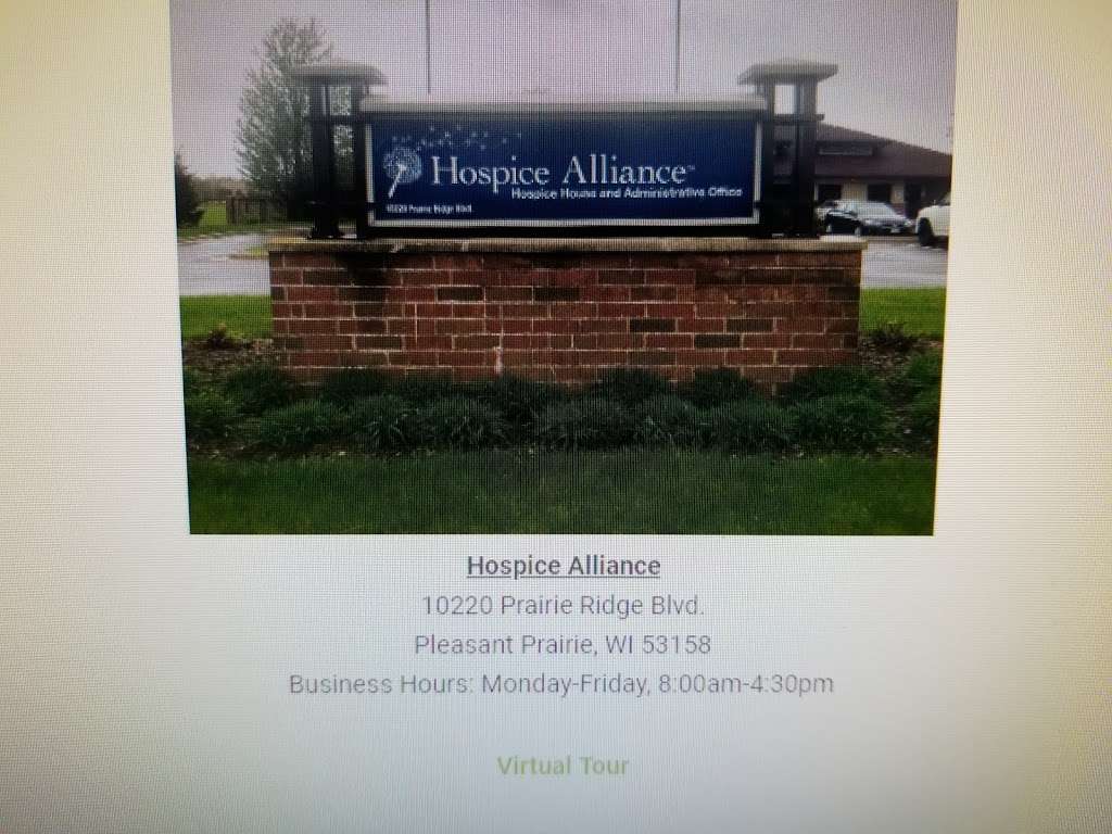 Hospice Alliance, Inc | 10220 Prairie Ridge Blvd, Pleasant Prairie, WI 53158, USA | Phone: (262) 652-4400
