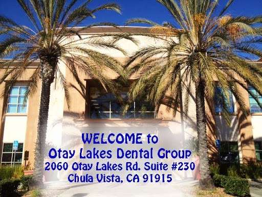 Otay Lakes Dental Group | 2060 Otay Lakes Rd # 230, Chula Vista, CA 91915, USA | Phone: (619) 656-1865
