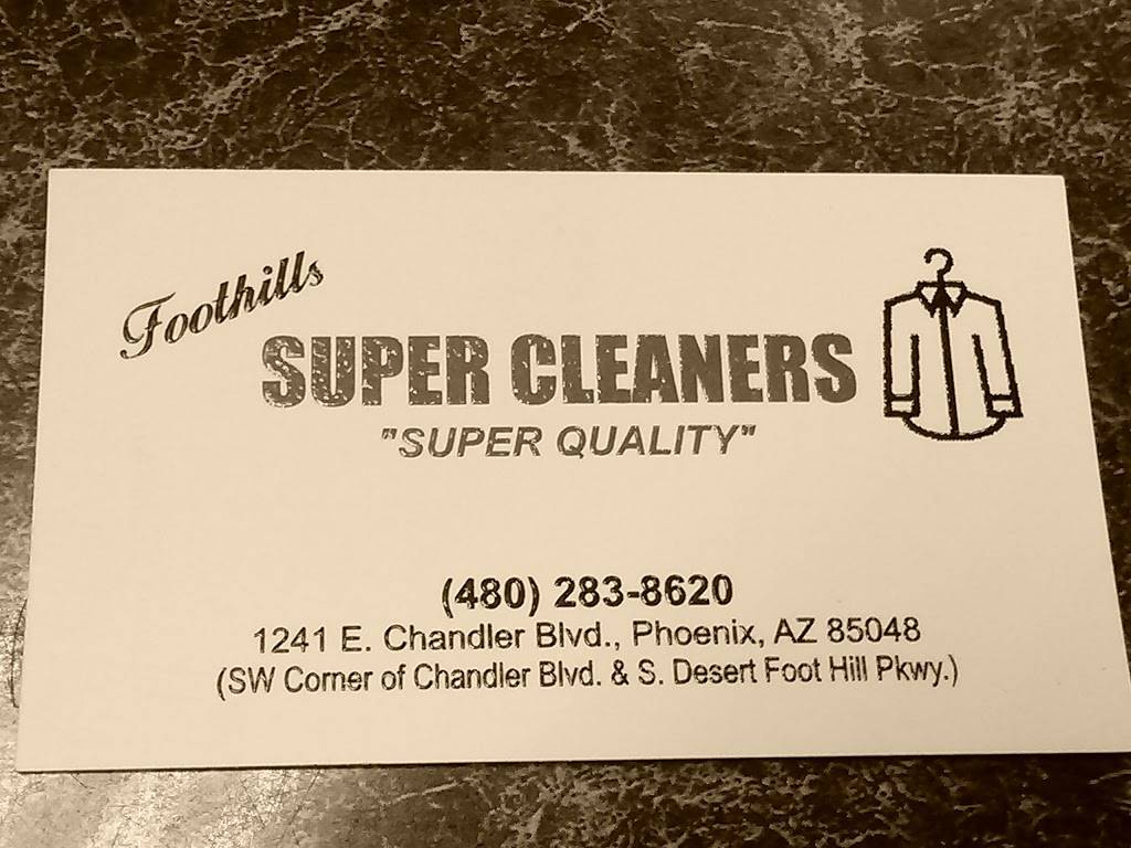 Foothills Super Cleaners | 1241 E Chandler Blvd, Phoenix, AZ 85048, USA | Phone: (480) 283-8620