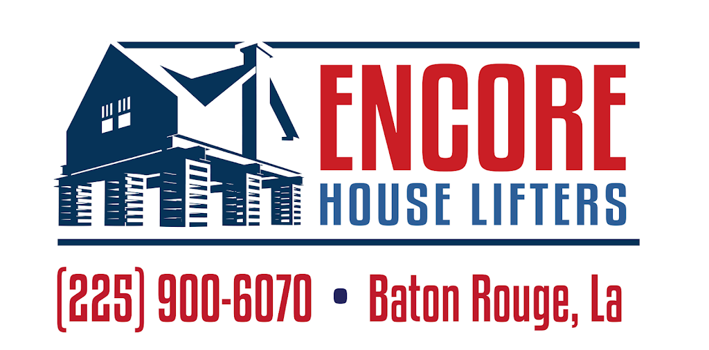 Encore House Lifters | 16640 Florida Blvd, Baton Rouge, LA 70819, USA | Phone: (225) 900-6070