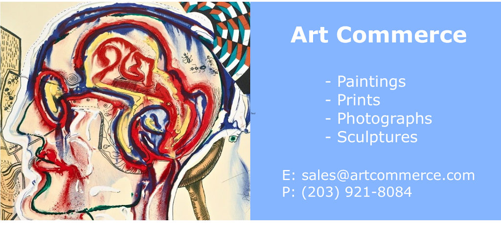 Art Commerce | 42 Commonwealth Dr, Fairfield, CT 06824, USA | Phone: (203) 921-8084