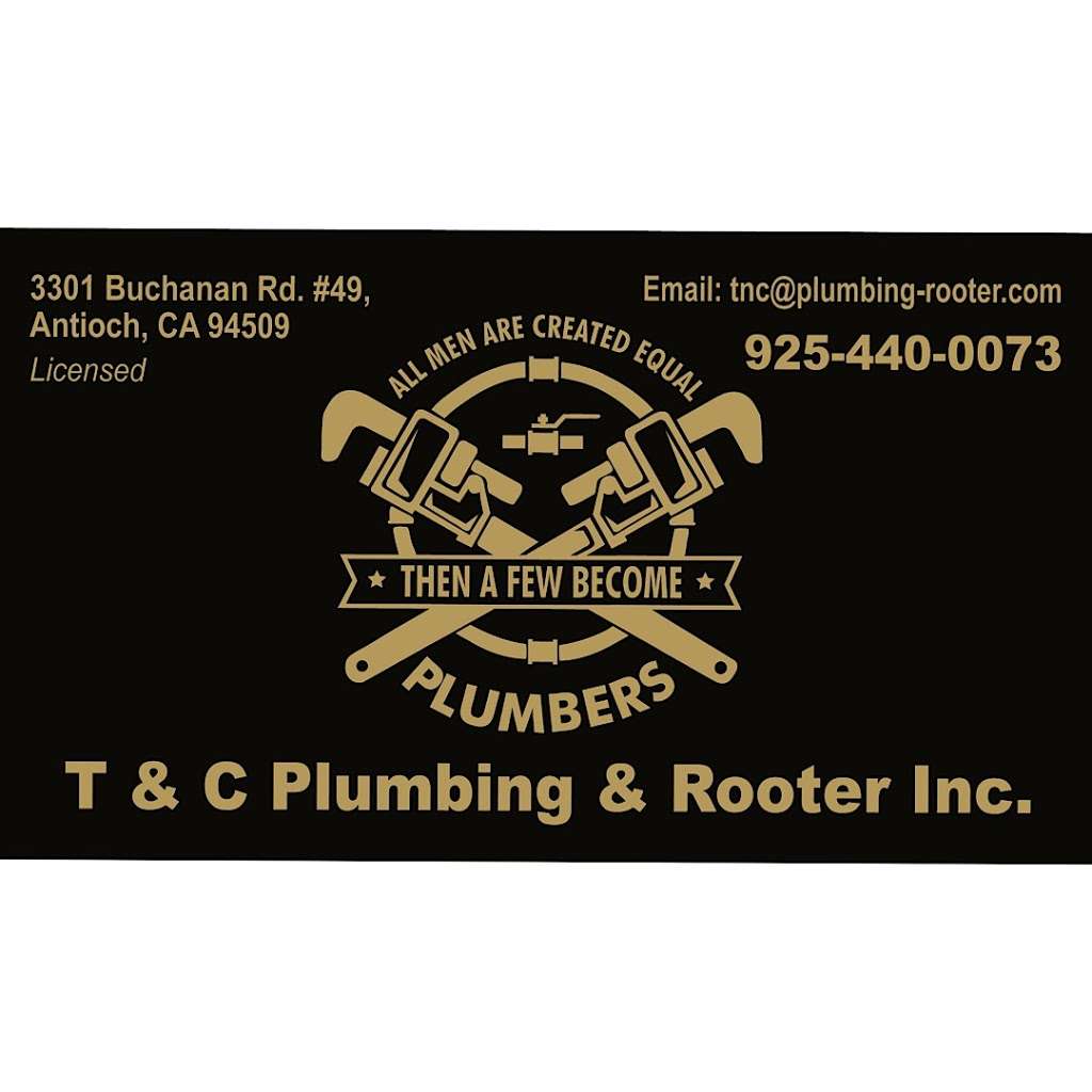 T&C PLUMBING AND ROOTER | 3301 Buchanan Rd #49, Antioch, CA 94509, USA | Phone: (925) 440-0073