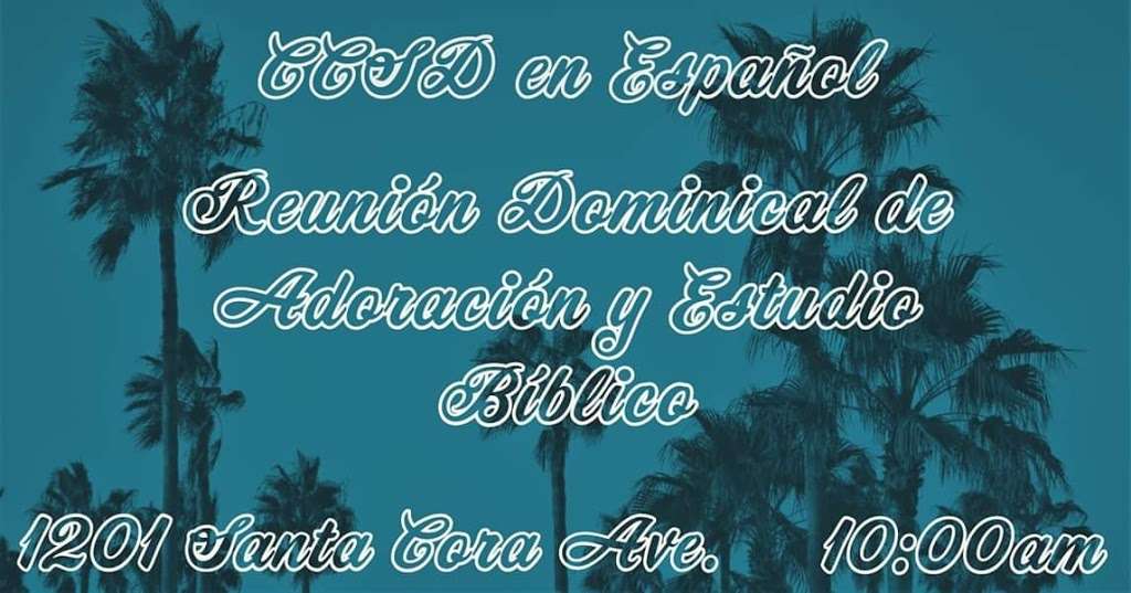 Calvary Chapel San Diego en Español | 1201 Santa Cora Ave, Chula Vista, CA 91913, USA | Phone: (619) 421-1100 ext. 314