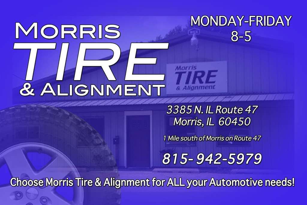 Morris Tire & Alignment | 3385 N Il Route 47, Morris, IL 60450 | Phone: (815) 942-5979