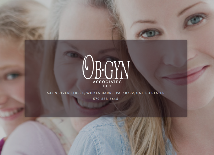 OB-GYN Associates, LLC | 545 N River St # 100, Wilkes-Barre, PA 18702 | Phone: (570) 288-6616