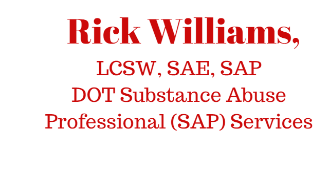 Rick Williams, LCSW, SAE, SAP DOT Services | 21020 S 80th Ave, Frankfort, IL 60423, USA | Phone: (888) 636-8661